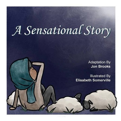 A Sensational Story - (Paperback)