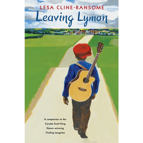 Leaving Lymon - (The Finding Langston Trilogy) by  Lesa Cline-Ransome (Hardcover) - image 1 of 1