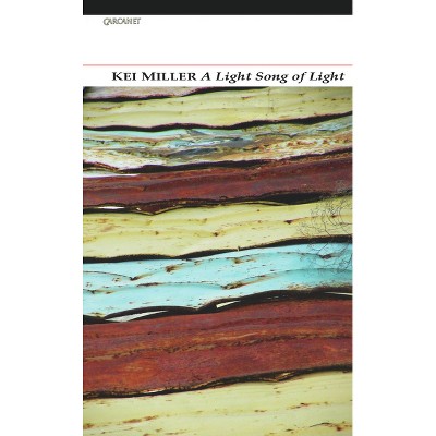A Light Song of Light - by  Kei Miller (Paperback)