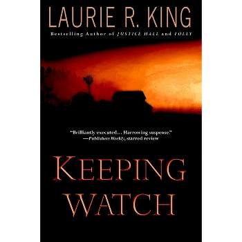 Keeping Watch - (Folly Island) by  Laurie R King (Paperback)