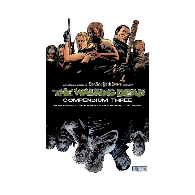 Walking Dead Compendium Volume 3 - by  Robert Kirkman (Paperback), 1 of 2