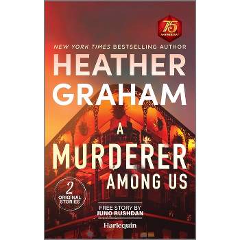 A Murderer Among Us - by  Heather Graham & Juno Rushdan (Paperback)