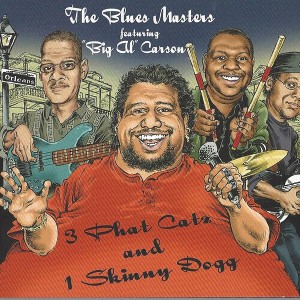 Blues Masters - 3 Phat Catz And 1 Skinny Dog (CD) - 1 of 1