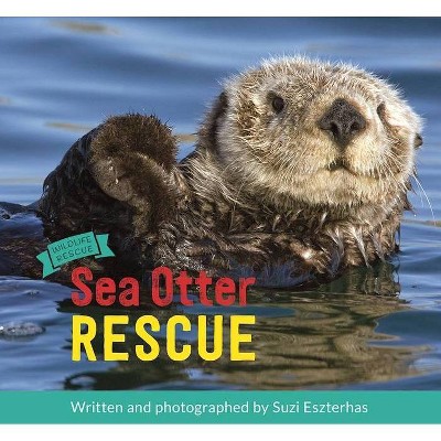 Sea Otter Rescue - (Wildlife Rescue) (Hardcover)