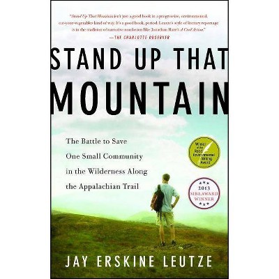 Stand Up That Mountain - by  Jay Erskine Leutze (Paperback)