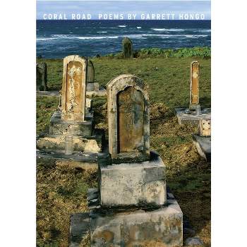 Coral Road - by  Garrett Hongo (Paperback)