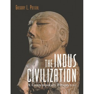 Indus Civilization - by  Gregory L Possehl (Hardcover) - 1 of 1