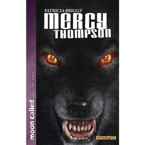 Patricia Briggs' Mercy Thompson: Moon Called Volume 2 - by  Patricia Briggs & David Lawrence (Paperback) - 1 of 1