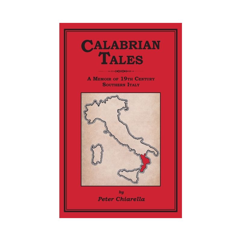 Calabrian Tales - by Peter Chiarella, 1 of 2