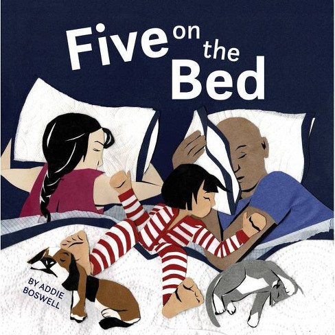 Five on the Bed - by  Addie Boswell (Hardcover) - image 1 of 1