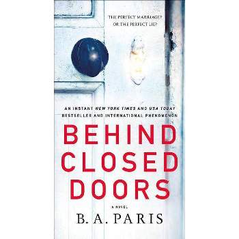 Behind Closed Doors -  by B. A. Paris (Paperback)