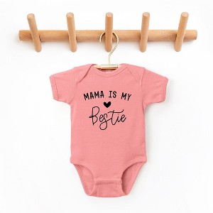 The Juniper Shop Mama Is My Bestie Baby Bodysuit - 1 of 2