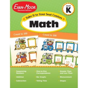 Take It to Your Seat: Math Centers, Kindergarten Teacher Resource - by  Evan-Moor Educational Publishers (Paperback) - 1 of 1
