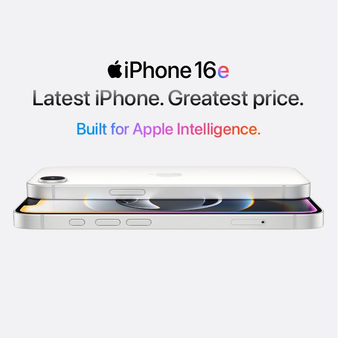 Apple iPhone 16e.
Latest iPhone. Greatest Price.
Built for Apple Intelligence.