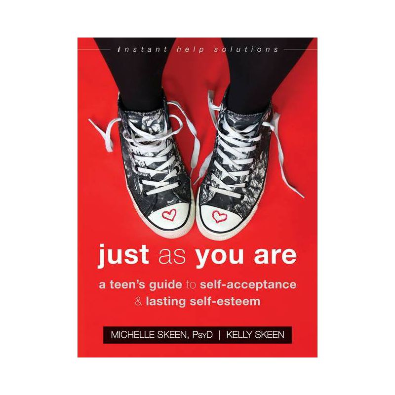 Just as You Are - (Instant Help Solutions) by  Michelle Skeen & Kelly Skeen (Paperback), 1 of 2