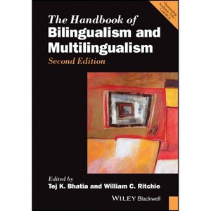 Handbook of Bilingualism 2e - (Blackwell Handbooks in Linguistics) 2nd Edition by  Tej K Bhatia & William C Ritchie (Paperback) - 1 of 1