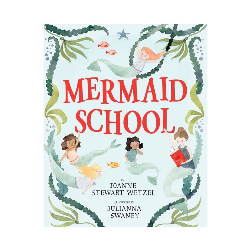 Mermaid School - by Joanne Stewart Wetzel, 1 of 2