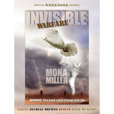 Invisible Warfare - by  Mona Miller (Paperback)