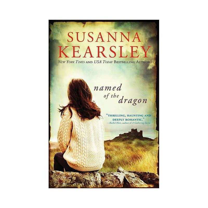 Named of the Dragon - by  Susanna Kearsley (Paperback), 1 of 2