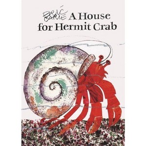 A House for Hermit Crab - (World of Eric Carle) by  Eric Carle (Hardcover) - 1 of 1