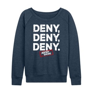 Women's - Jersey Shore - Deny Deny Deny Lightweight French Terry Wide Neck Long Sleeve Shirt - 1 of 4