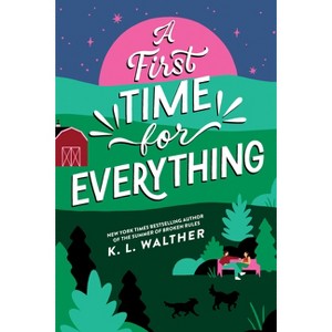 A First Time for Everything (Standard Edition) - by  K L Walther (Paperback) - 1 of 1