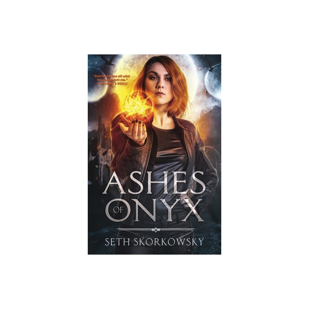 Ashes of Onyx - by Seth Skorkowsky (Paperback)