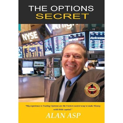 The Options Secret - by  Alan Asp (Paperback)