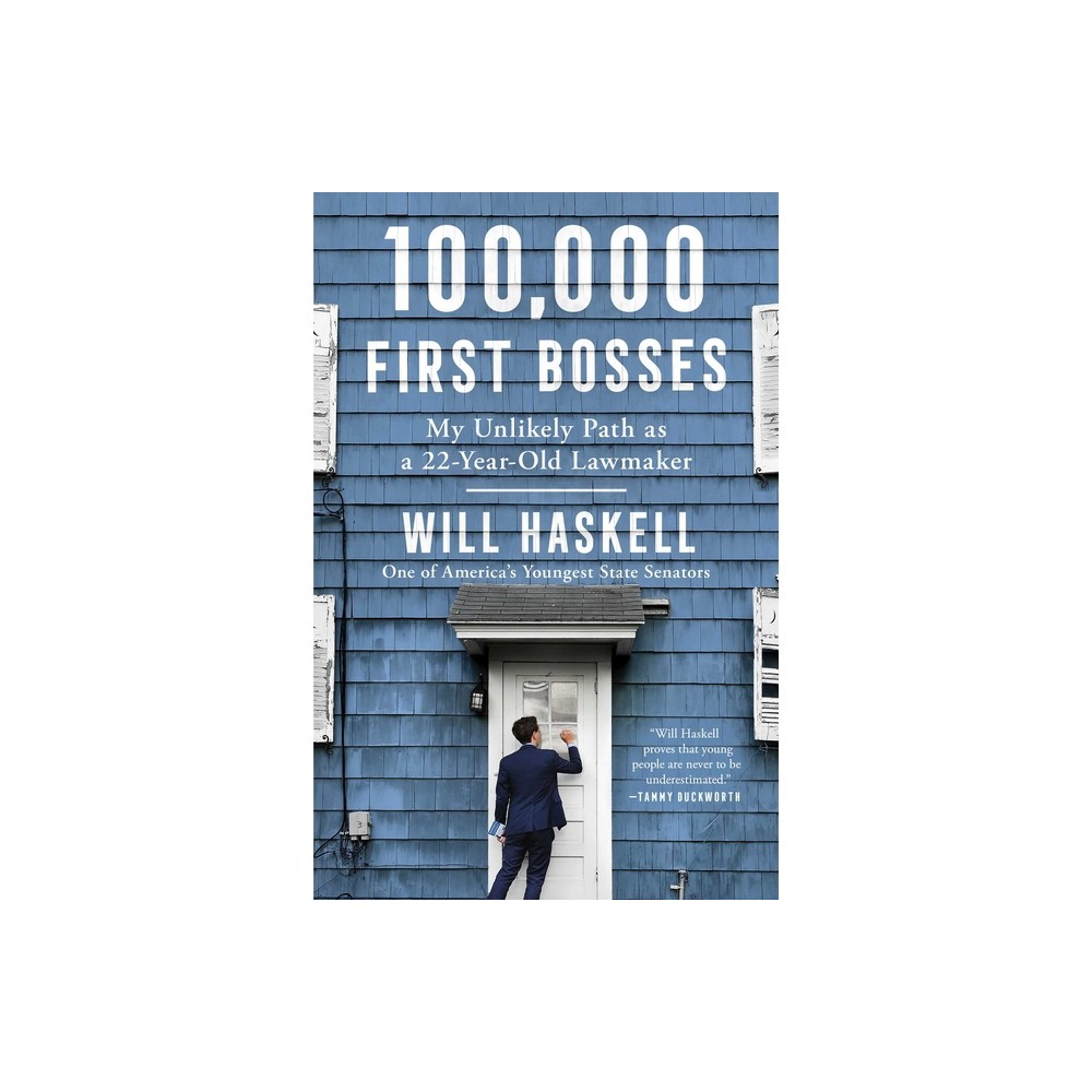 100,000 First Bosses - by Will Haskell (Paperback)
