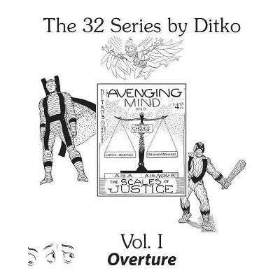 Overture - (32 Series by Ditko) by  Steve Ditko (Paperback)