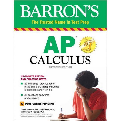 Ap Calculus Barron S Test Prep 15 Edition By Dennis Donovan David Bock Shirley O Hockett Target