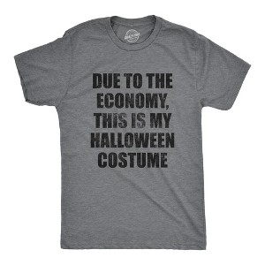 Mens Due To The Economy This Is My Halloween Disguise T Shirt Funny Literal Party Novelty Graphic Tee - Crazy Dog Men's T Shirt - 1 of 4