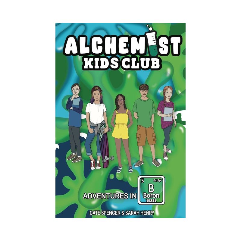 Alchemist Kids Club - by  Cate Spencer & Sarah Henry (Paperback), 1 of 2