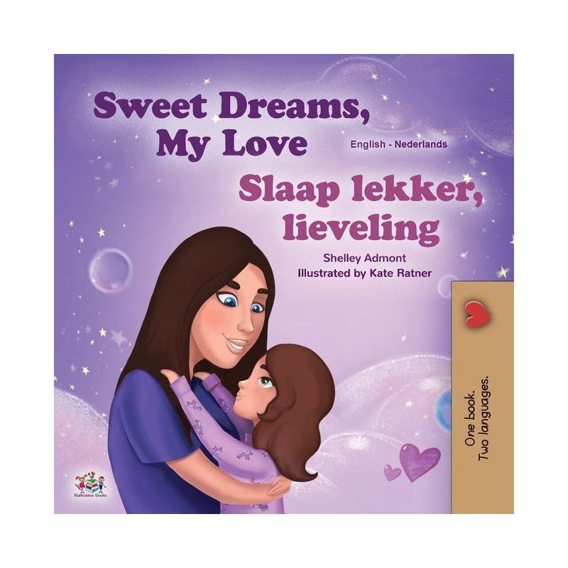 Sweet Dreams, My Love (English Dutch Bilingual Book for Kids) - (English Dutch Bilingual Collection) Large Print (Paperback), 1 of 2