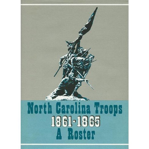 North Carolina Troops, 1861-1865: A Roster, Volume 20 - by  Matthew Brown & Michael Coffey (Hardcover) - image 1 of 1