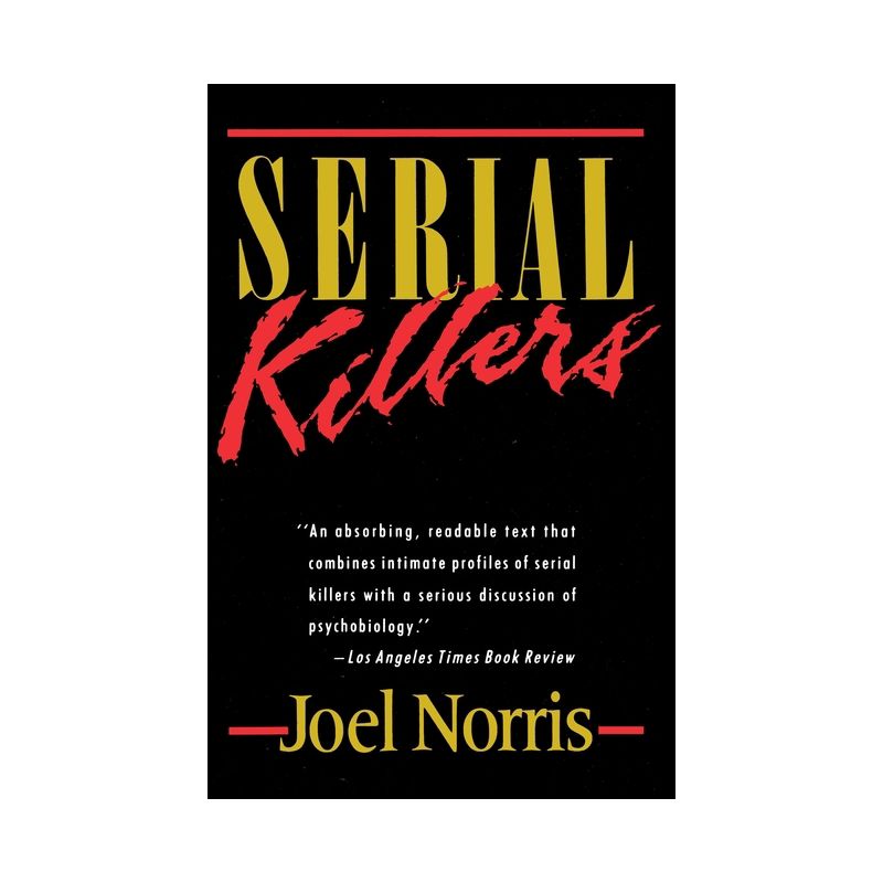 Serial Killers - by  Joel Norris (Paperback), 1 of 2