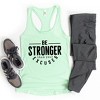 Simply Sage Market Women's Be Stronger Racerback Tank - 2 of 4
