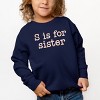 The Juniper Shop S Is For Sister Toddler Sweatshirt - 3 of 4