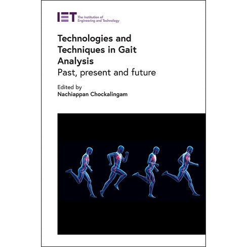 Technologies and Techniques in Gait Analysis - (Healthcare Technologies) by  Nachiappan Chockalingam (Hardcover)