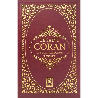 Le Saint Coran - (Hardcover)