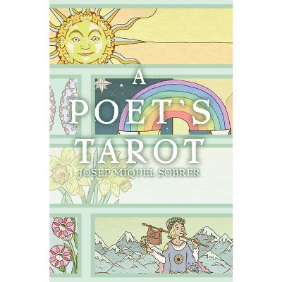 A Poet's Tarot - by  Josep Miquel Sobrer (Hardcover)