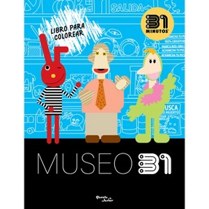 Museo 31 (Libro Para Colorear) / Museum 31 (Coloring Book) - by  Minutos 31 (Paperback) - 1 of 1