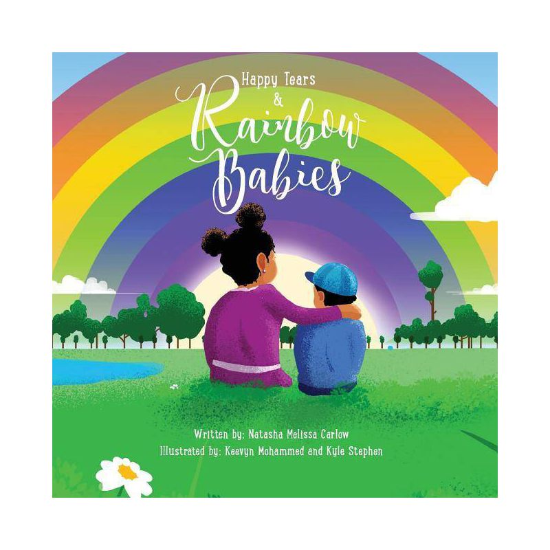 Happy Tears & Rainbow Babies - by  Natasha Melissa Carlow (Paperback), 1 of 2