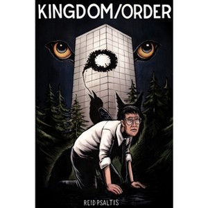 Kingdom/Order - by  Reid Psaltis (Paperback) - 1 of 1