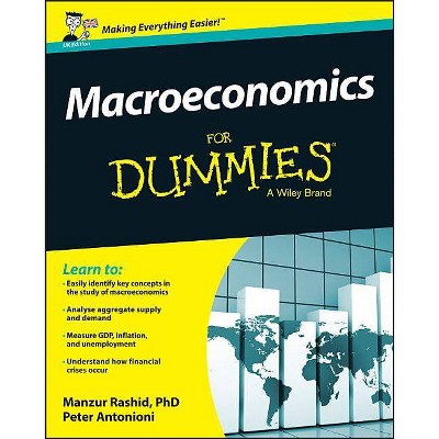 Macroeconomics for Dummies - UK - by  Manzur Rashid & Peter Antonioni (Paperback)