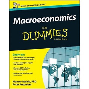 Macroeconomics for Dummies - UK - by  Manzur Rashid & Peter Antonioni (Paperback) - 1 of 1