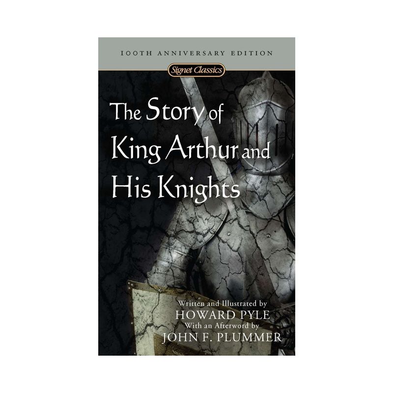 The Story of King Arthur and His Knights - by  Howard Pyle (Paperback), 1 of 2