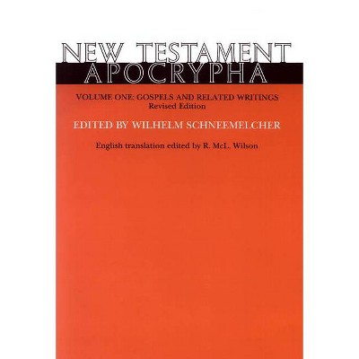 New Testament Apocrypha Vol 1 - by  Wilhelm Schneemelcher & Schneemelcher (Paperback)