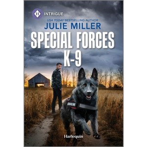 Special Forces K-9 - (Protectors at K-9 Ranch) by  Julie Miller (Paperback) - 1 of 1