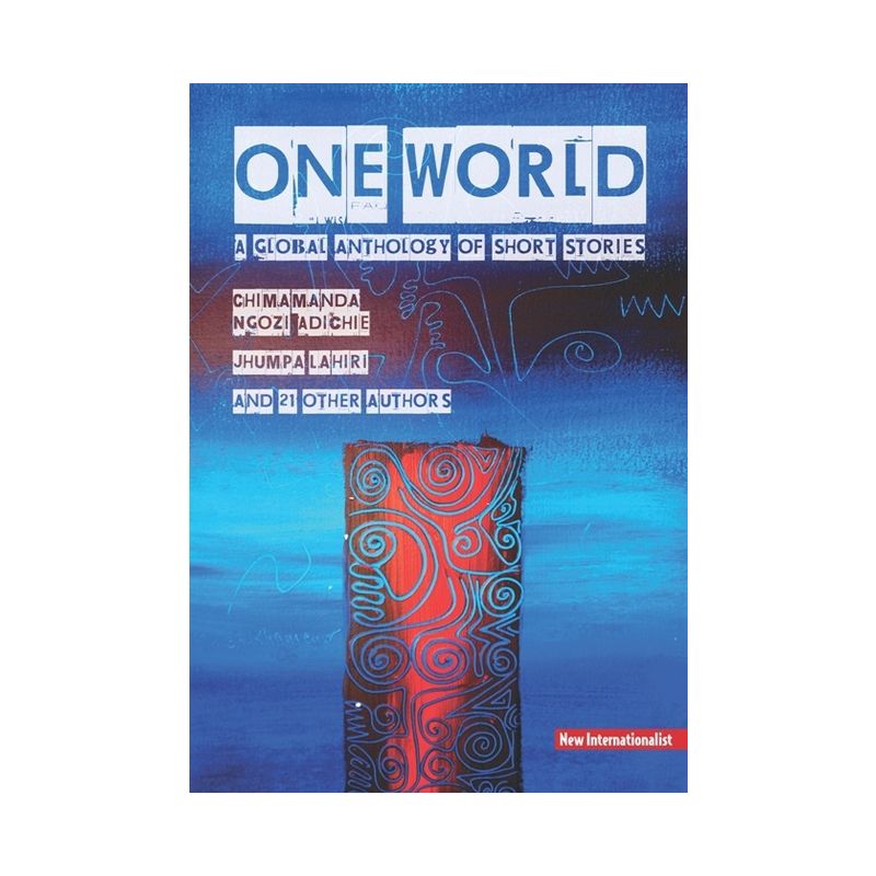 One World - by  Chimamanda Ngozi Adichie & Jhumpa Lahiri (Paperback), 1 of 2